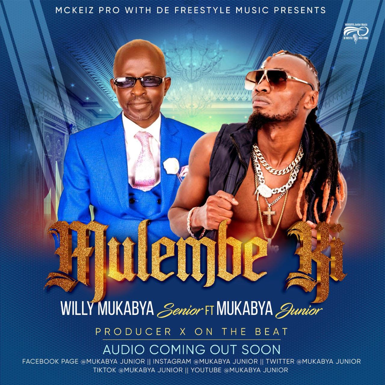 Renowned Kadongo Kamu In a new song titled "Mulembe Ki," singer Willy Mukabya collaborates with his son Junior Mukabya.